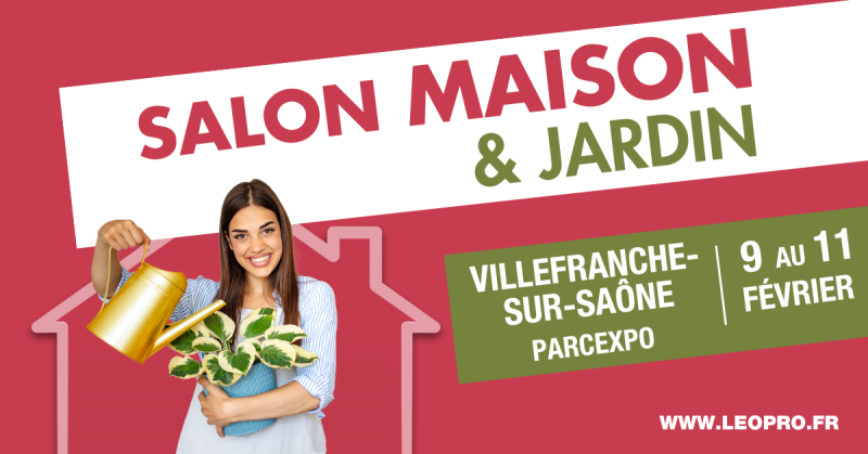 Salon Maison et Jardin VIllefranche S/S